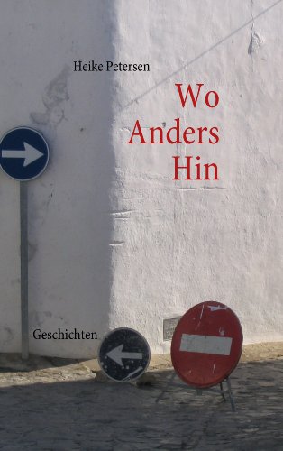 9783839106785: Wo Anders Hin