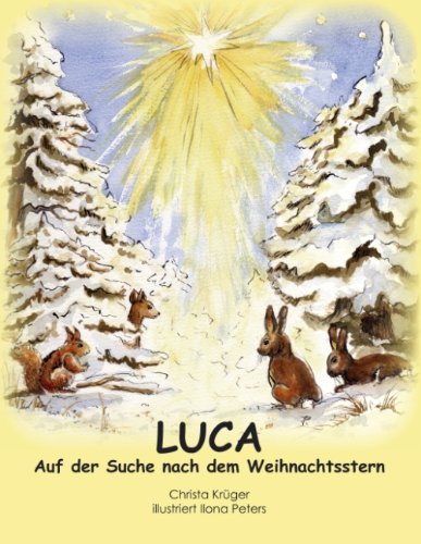 Beispielbild fr LUCA: Auf der Suche nach dem Weihnachtsstern zum Verkauf von medimops