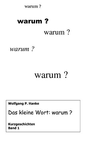 Stock image for Das kleine Wort warum (German Edition) for sale by Lucky's Textbooks