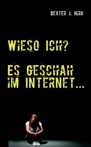 Wieso Ich? - Hiro, Dexter J.
