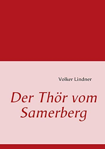 9783839116777: Der Thr vom Samerberg