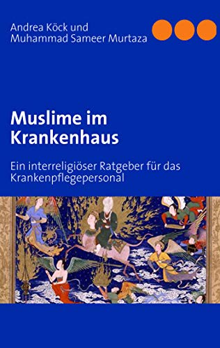 Stock image for Muslime im Krankenhaus -Language: german for sale by GreatBookPrices