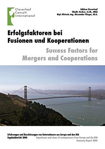 Imagen de archivo de Erfolgsfaktoren fr Fusionen und Kooperationen: Erfahrungen und Einschtzungen von Unternehmern aus Europa und den USA (German Edition) a la venta por Lucky's Textbooks