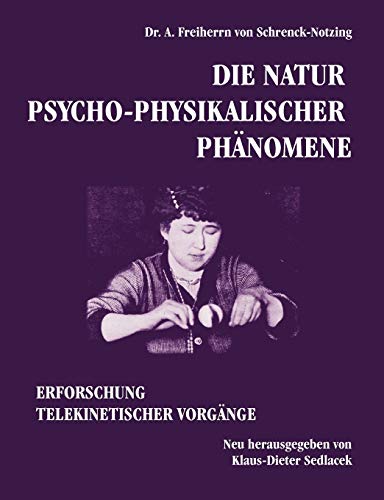 Beispielbild fr Die Natur Psycho-Physikalischer Phanomene zum Verkauf von Market Square