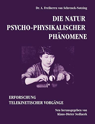 Imagen de archivo de Die Natur Psycho-Physikalischer Phanomene a la venta por Market Square