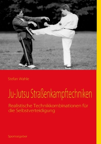 Beispielbild fr Ju-Jutsu Straenkampftechniken zum Verkauf von Studibuch