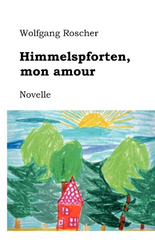 Beispielbild fr Himmelspforten, mon amour: Novelle zum Verkauf von medimops