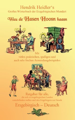 Beispielbild fr Wuu de Hasen Hoosn haasn: Groes Wrterbuch der Erzgebirgischen Mundart zum Verkauf von medimops