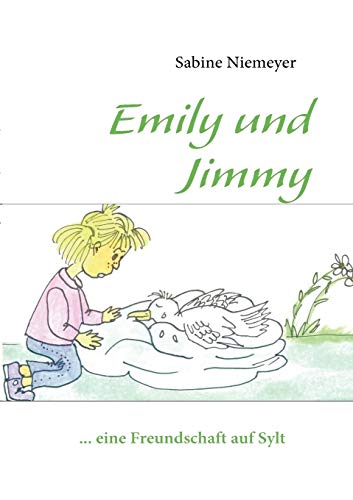 Beispielbild fr Emily und Jimmy : . eine Freundschaft auf Sylt zum Verkauf von Buchpark