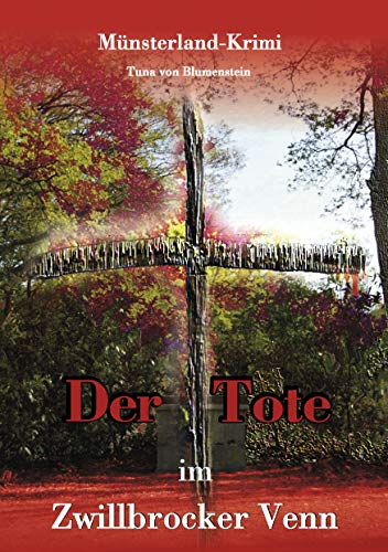 Stock image for Der Tote im Zwillbrocker Venn: Ein Mnsterland- Krimi for sale by medimops