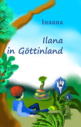 Beispielbild fr Ilana in Gttinland zum Verkauf von medimops