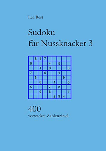 Stock image for Sudoku fur Nussknacker 3:400 vertrackte Zahlenratsel for sale by Chiron Media