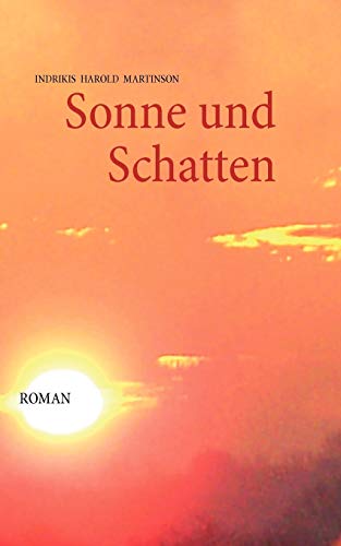 Stock image for Sonne und Schatten for sale by Chiron Media