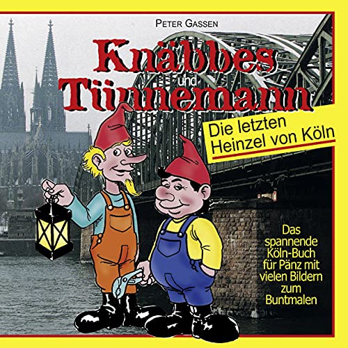 9783839145180: Knbbes & Tnnemann: Die letzten Heinzel von Kln