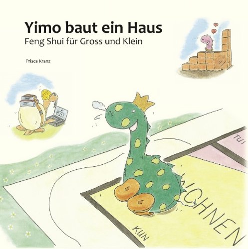 9783839149188: Yimo baut ein Haus: Feng Shui fr Gross und Klein