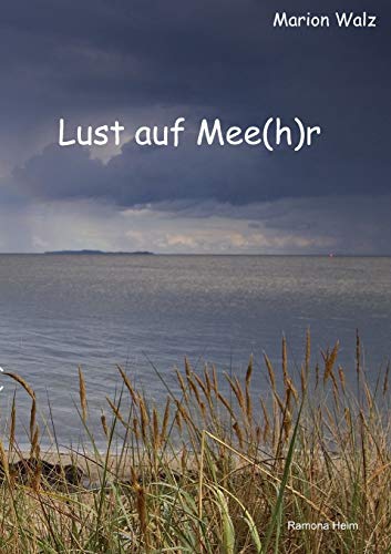 Stock image for Lust auf Mee(h)r (German Edition) for sale by Lucky's Textbooks