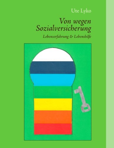 Beispielbild fr Von wegen Sozialversicherung: Lebenserfahrung & Lebenshilfe zum Verkauf von medimops