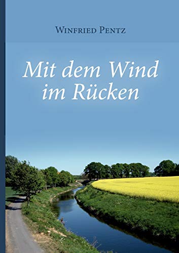 Stock image for Mit dem Wind im Rcken (German Edition) for sale by Lucky's Textbooks