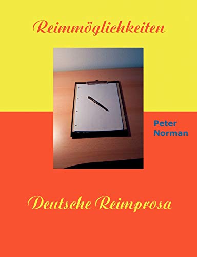 Stock image for Reimmoglichkeiten:Deutsche Reimprosa for sale by Chiron Media