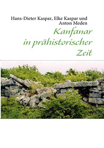 Stock image for Kanfanar in prahistorischer Zeit for sale by Chiron Media