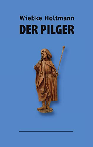 9783839168134: Der Pilger