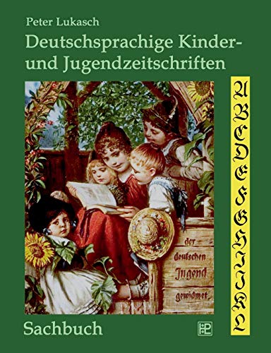 Stock image for Deutschsprachige Kinder- und Jugendzeitschriften for sale by Ria Christie Collections