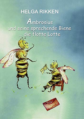 9783839170151: Ambrosius und seine sprechende Biene: ... die flotte Lotte