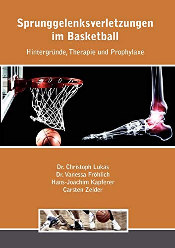 Sprunggelenksverletzungen im Basketball - Christoph Lukas