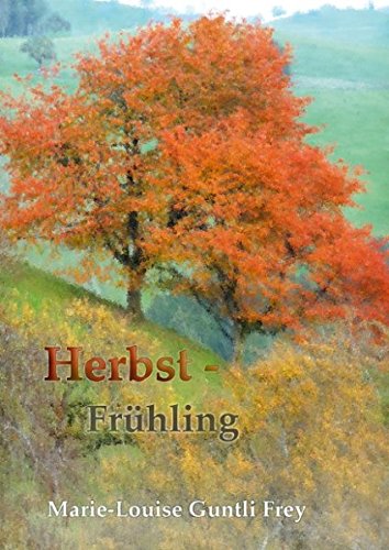 Herbst - Frühling: Erzählungen - Gedichte - Hörspiel