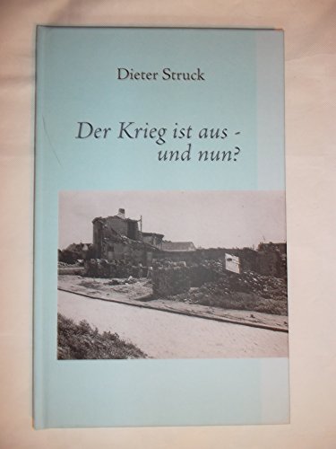 Stock image for Der Krieg ist aus - und nun? for sale by medimops