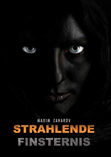 9783839180945: Strahlende Finsternis