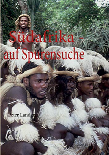 Stock image for Südafrika - auf Spurensuche for sale by Ria Christie Collections