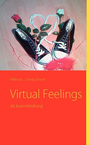 Stock image for Virtual Feelings:als kurzmitteilung for sale by Chiron Media