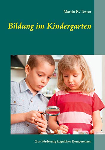 Imagen de archivo de Bildung im Kindergarten: Zur Frderung kognitiver Kompetenzen a la venta por medimops