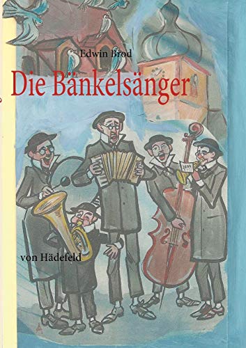 Stock image for Die Bnkelsnger:von Hdefeld for sale by Blackwell's