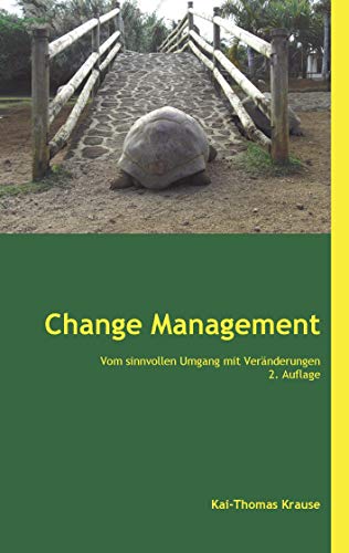 Imagen de archivo de Change Management: Vom sinnvollen Umgang mit Vernderungen a la venta por medimops