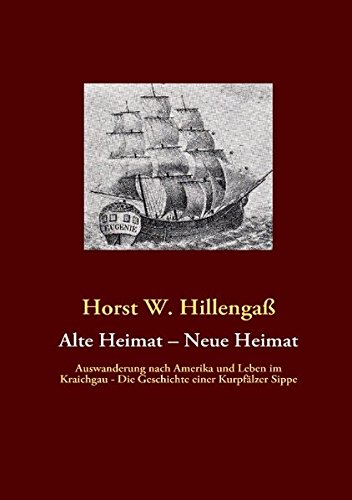 Alte Heimat - Neue Heimat - Horst W. Hillengaß