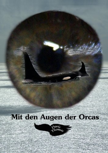 9783839192276: Mit Den Augen Der Orcas