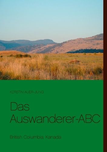 Das Auswanderer-ABC (German Edition) - Auer-Jung, Kerstin