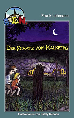 9783839198575: B.E.N. - Der Schatz vom Kalkberg