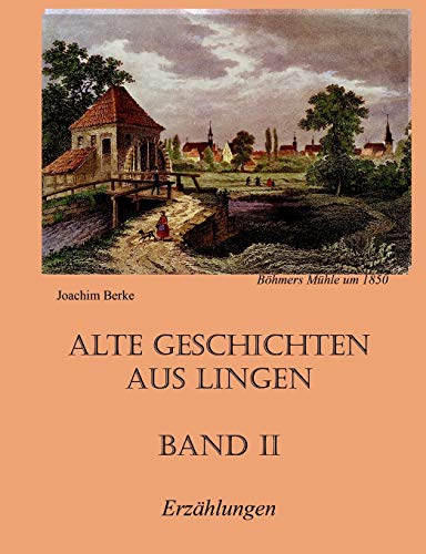 9783839199060: Alte Geschichten aus Lingen Band II (German Edition)