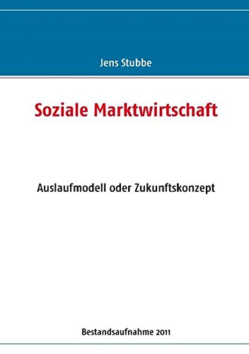 Soziale Marktwirtschaft (German Edition) - Stubbe, Jens