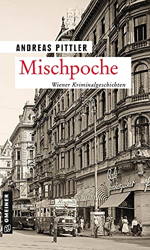 9783839200513: Mischpoche: 14 Wiener Kriminalgeschichten
