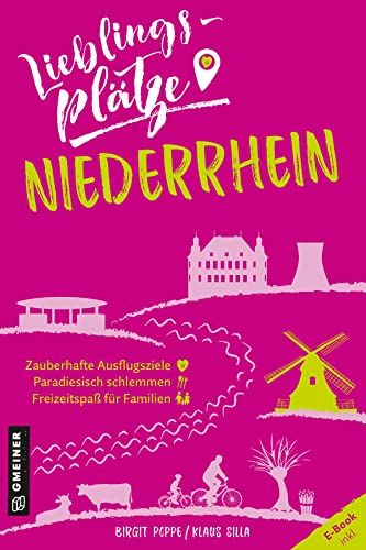 Beispielbild fr Lieblingspltze Niederrhein (Lieblingspltze im GMEINER-Verlag) zum Verkauf von medimops