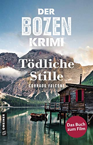 Stock image for Der Bozen-Krimi: Blutrache - Tdliche Stille: Kriminalroman (Kriminalromane im GMEINER-Verlag) for sale by medimops