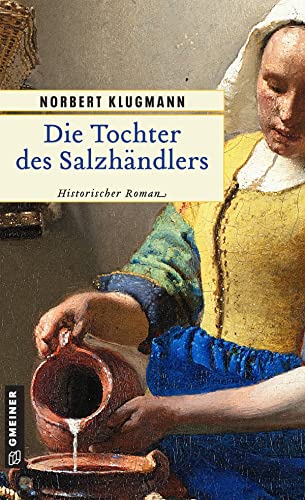 9783839202562: Die Tochter des Salzhndlers: Historischer Roman