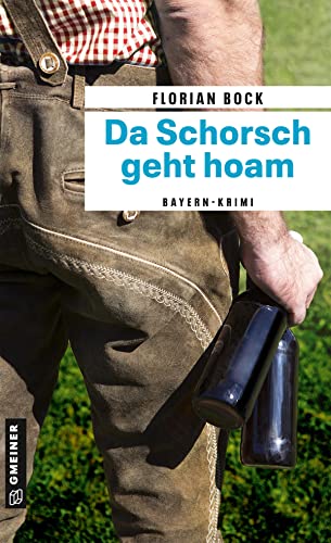Stock image for Da Schorsch geht hoam for sale by GreatBookPrices