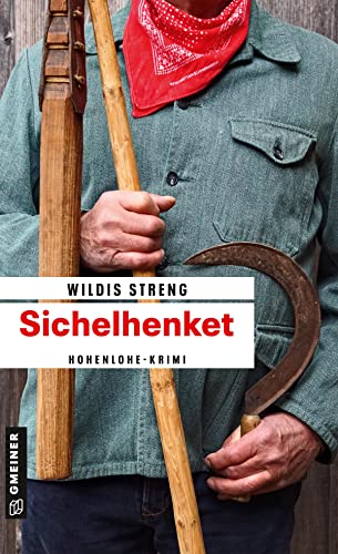 Beispielbild fr Sichelhenket: Kriminalroman (Kriminalromane im GMEINER-Verlag) zum Verkauf von medimops