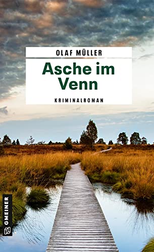 Beispielbild fr Asche im Venn: Kriminalroman (Kriminalromane im GMEINER-Verlag) (Kommissare Fett und Conti) zum Verkauf von medimops