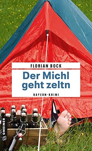 Stock image for Der Michl geht zeltn for sale by GreatBookPrices